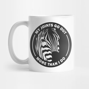 Ehlers Danlos My Joints Go Out More Than I Do Zebra Mug